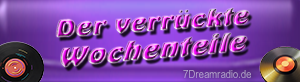 Der verr&uuml;ckte Wochenteile